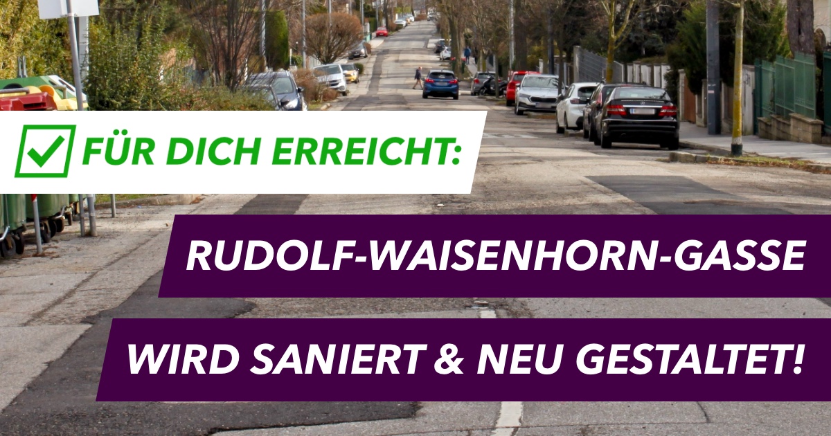 Rudolf Waisenhorn-Gasse wird saniert und neu gestaltet!